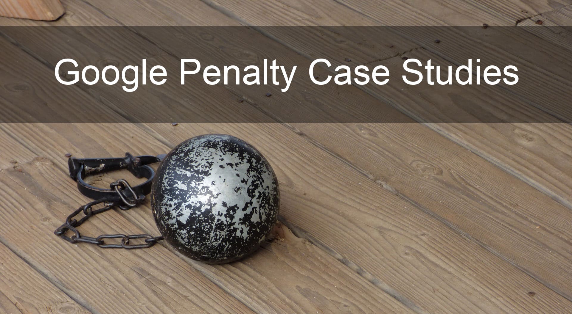 Google Penalty Case Studies