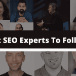 World’s Best SEO Experts To Follow In 2021