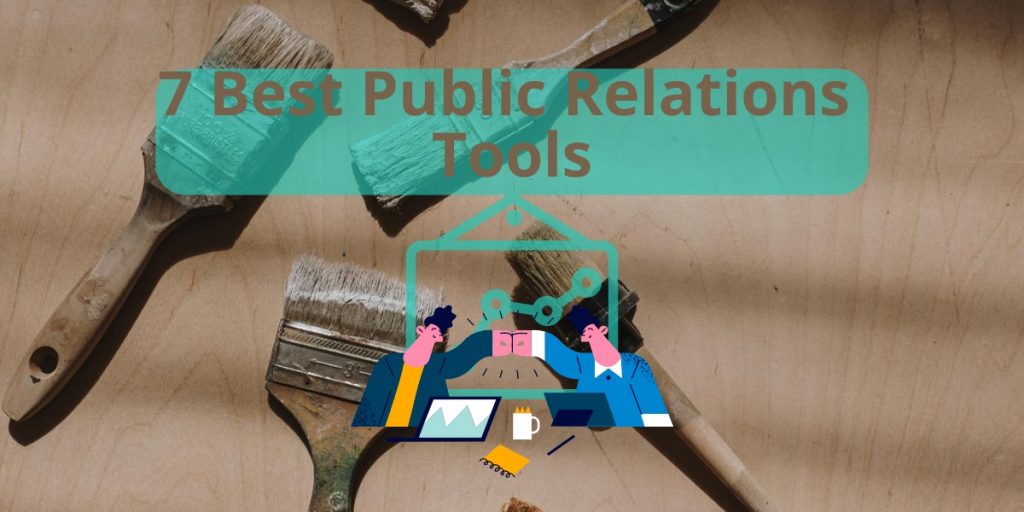 7 best public relations tools
